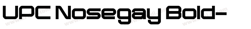 UPC Nosegay Bold字体转换 UPC Nosegay Bold字体转换